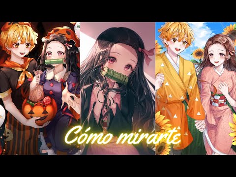 Zenitsu x Nezuko // Cómo mirarte