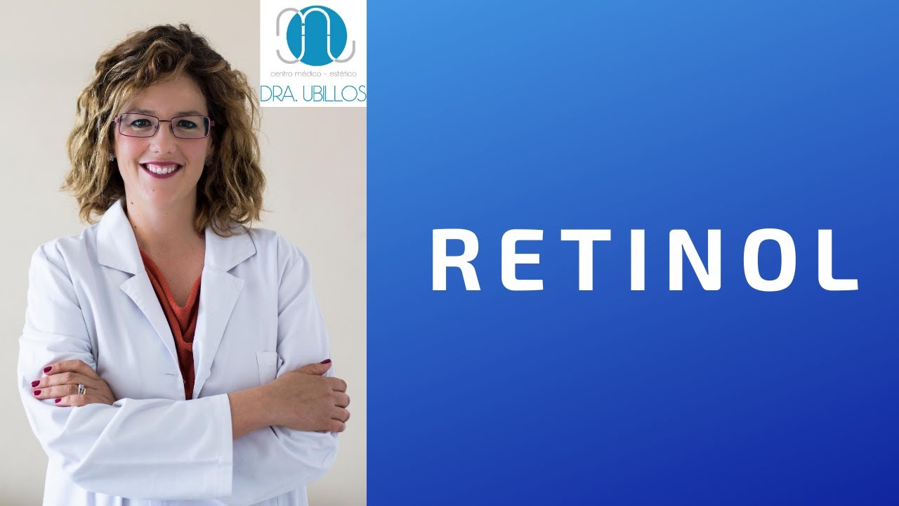 RETINOL: ¿PARA QUÉ SIRVE