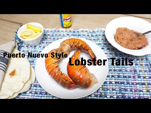 Puerto Nuevo Style Lobster Tails