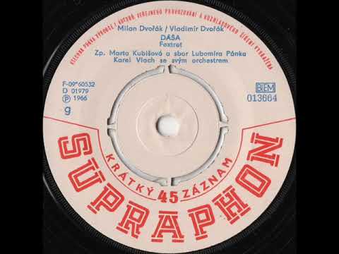 Marta Kubišová a sbor Lubomíra Pánka - Dáša [1966 Vinyl Records 45rpm]