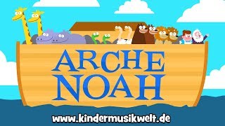 Arche Noah - Kinderlied zum mitsingen