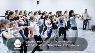 Kid Ink – Let Em Know  Choreography by Sasha Selivanova - Milkshake V by Open Art Studio