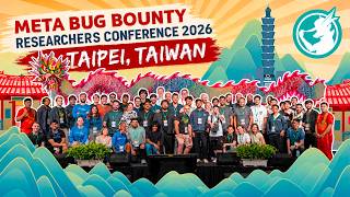 Meta Bug Bounty Researchers Conference Recap: Taipei, Taiwan