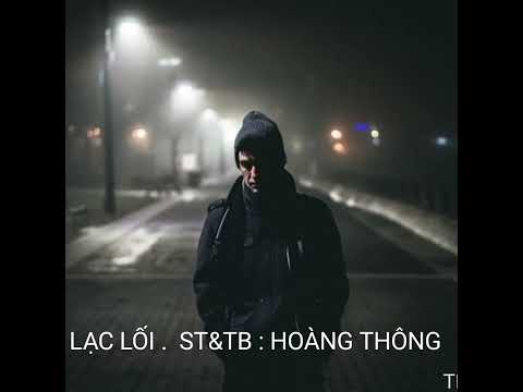 Lạc lối - Hoàng Thông