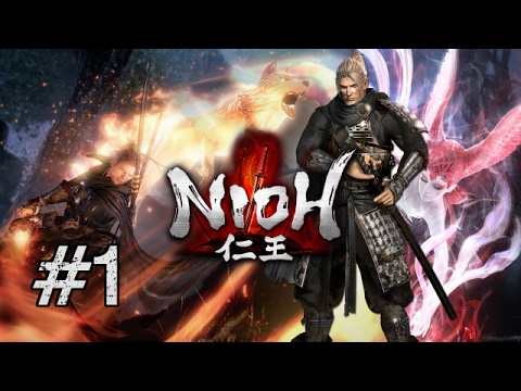 Let's Play Nioh BLIND Gameplay/Walkthrough [Part 1] Dark Souls and Onimusha Had a Baby