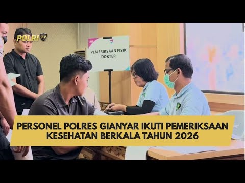 PERSONEL POLRES GIANYAR IKUTI PEMERIKSAAN KESEHATAN BERKALA TAHUN 2026
