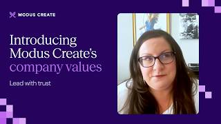 Introducing Modus Create's company values: Lead with trust