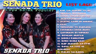 Download lagu SENADA TRIO - Full Album Lagu Batak Populer & Pilihan Terbaik | Music HD Video Live Mp4 mp3 Download lagu SENADA TRIO - Full Album Lagu Batak Populer & Pilihan Terbaik | Music HD Video Live Mp4 mp3