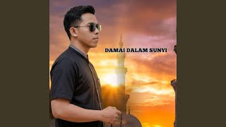Download lagu Damai dalam sunyi mp3 Download lagu Damai dalam sunyi mp3