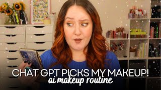 CHAT GPT PICKS MY MAKEUP LOOK! Asking AI To Create A Make Up Tutorial... Cruelty Free & Affordable!