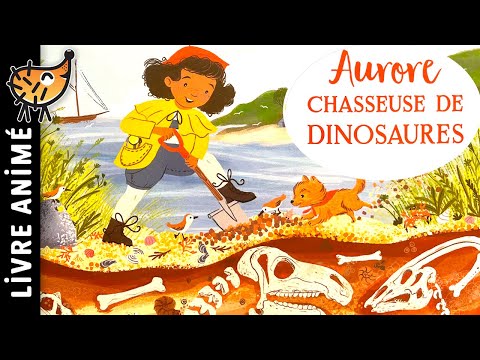 Aurore, Chasseuse De Dinosaures 🦖 Histoire pour s'endormir, Conte pour enfant, Préhistoire, Fouilles