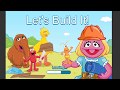 Sesame Street Let S Build It Game Play