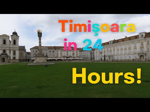 24 Hours in Timișoara – Romania’s Most Underrated City?