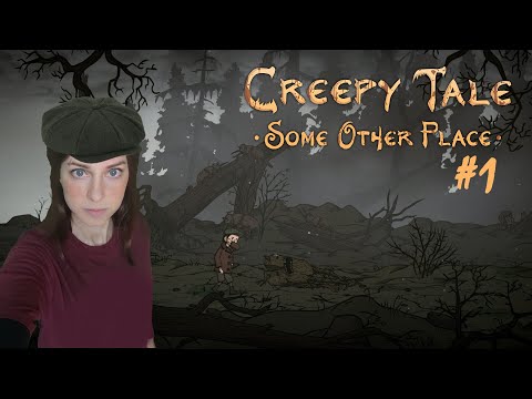 Creepy Tale: Some Other Place - Part 1 (Záznam streamu)