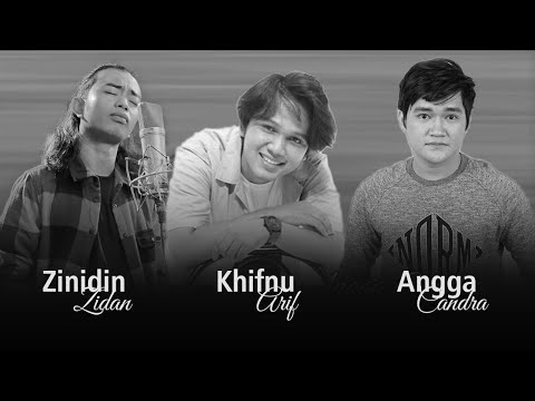 Kolaborasi Terbaik Angga Candra feat. Khifnu dan Zidan | Full Album