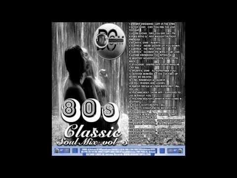 DJ DOTCOM PRESENTS 80’S & 90’S CLASSIC SOULS MIX VOL 3 DIAMOND SERIES