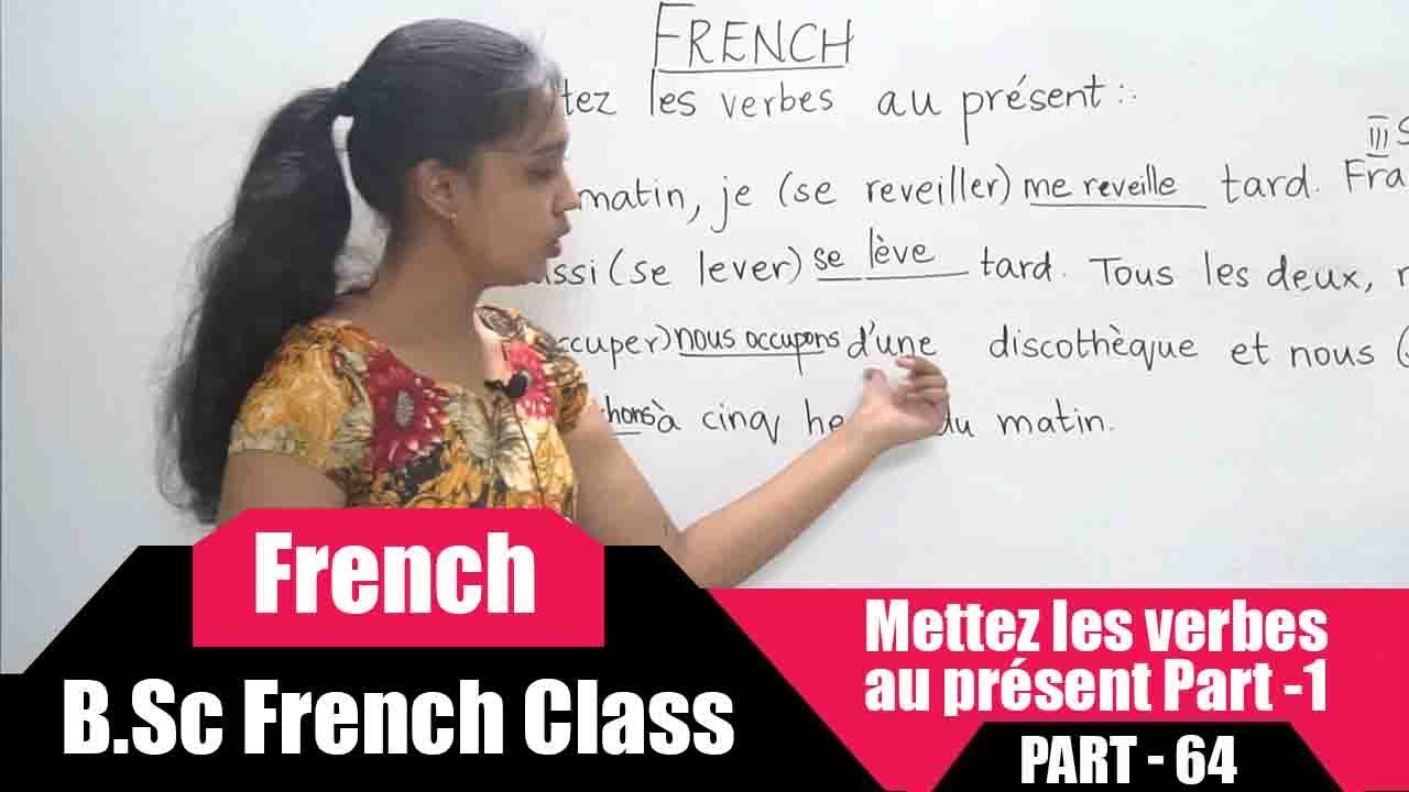 Watch Mettez Les Verbes Entre Parentheses Au Subjonctif Present Now Mettez les verbes au présent Part -1 | B.Sc French Class Part - 64 | Learn French| College level