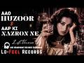 Aao Huzoor Aap Ki Nazron Ne Old Remix Song 60s 70s Nostalgia Love Vibe LoFeel Recoreds