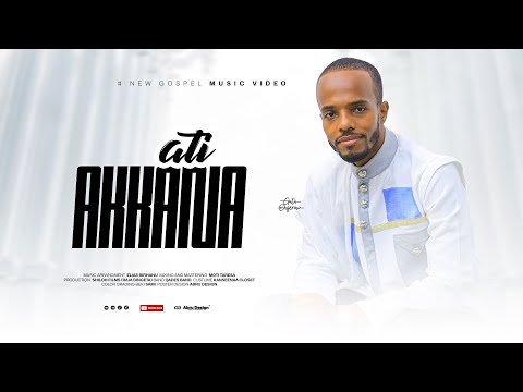 GUTU SHIFERA | ATII AKKANA | NEW GOSPEL MUSIC VIDEO 2025/2017