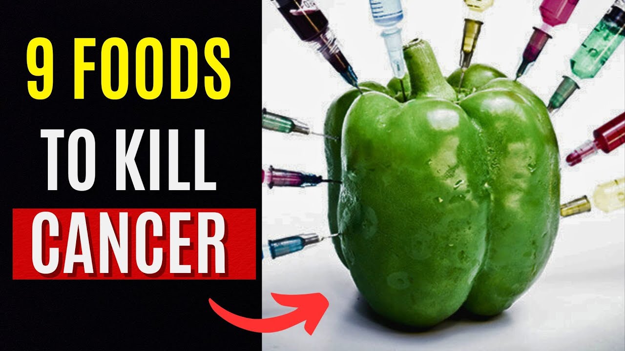 Cancer DIES Overnight When You EAT These 9 FOODS 😱 95% of People Are Unaware