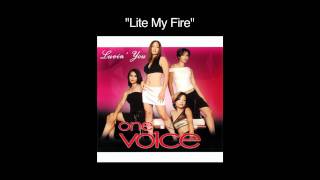 One Vo1ce - Lite My Fire