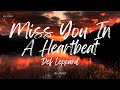 Def Leppard - Miss You In A Heartbeat (Lyrics)