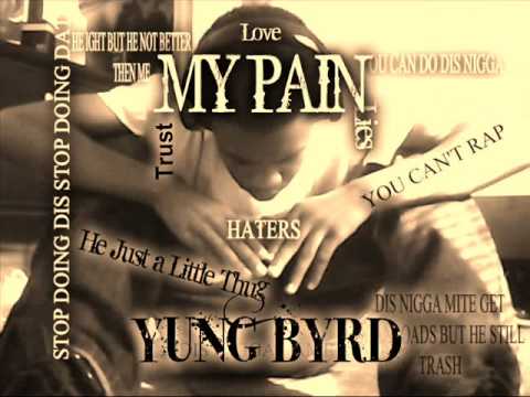 Yung Byrd - My Pain (Prod.By @CorMillBeats)