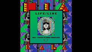 M.I.A. - Paper Planes (L I F E / L I N E Bootleg)
