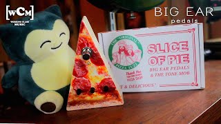 Video thumbnail for Unboxing The New(2022) BIG EAR pedals x Tone Mob Podcast SLICE OF PIE | Working Class Music by Working Class Music