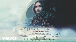 Rebellions Are Built on Hope (Film Version) | Rogue One | Michael Giacchino