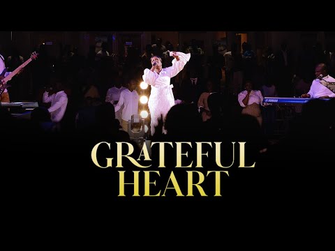 Grateful Heart Ft. Ohemaa Mercy.
