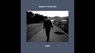 Madita x Ectacube - Night