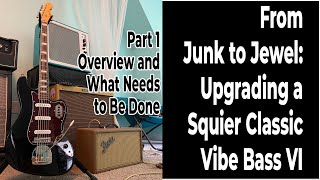 Video thumbnail for Squier Classic Vibe Bass VI Upgrades - Part 1 (of 6) by Moto Chiba
