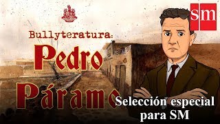 Pedro Páramo - Bullyteratura - Bully Magnets