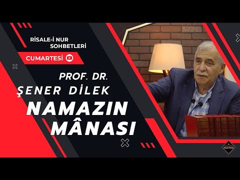 Namazın Manası - Risale-i Nur Sohbetleri - 29.10.2022