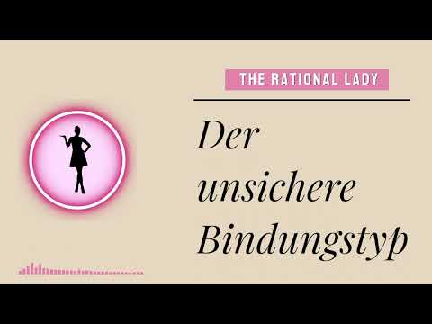Der unsicher-ambivalente Bindungstyp (Bindungstypen)