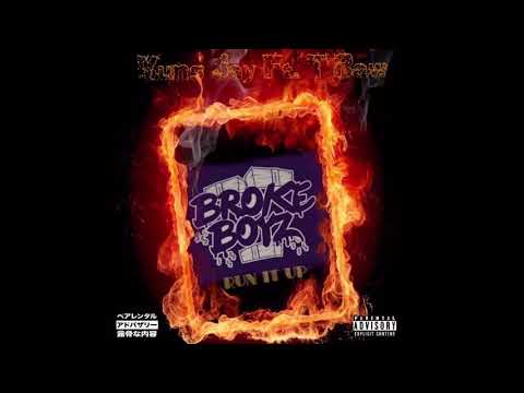 Yung Jay ft. T - Raw - Run it Up ( Official Audio )