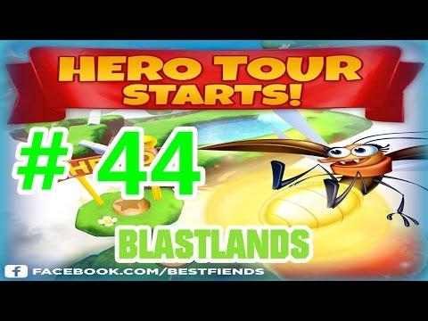 Best Fiends - Hero World Tour - Blastlands Level 44 - Walkthrough