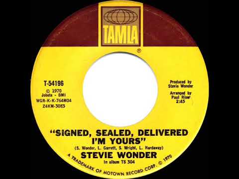 1970 HITS ARCHIVE: Signed, Sealed, Delivered I’m Yours - Stevie Wonder (a #1 record--mono 45)