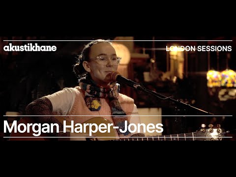 Morgan Harper-Jones / Live at ‪@Akustikhane‬ London Sessions