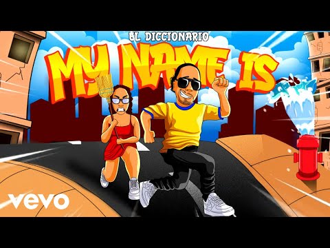 El Diccionario - My Name is Spanish Remix