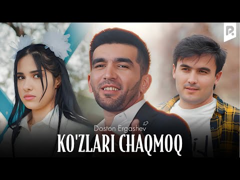 Doston Ergashev - Ko'zları chaqmoq (Official Music Video)