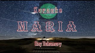 Download lagu Karaoke MARIA - ROY TUHUMURY ( Video Lirik Karaoke ) mp3 Download lagu Karaoke MARIA - ROY TUHUMURY ( Video Lirik Karaoke ) mp3