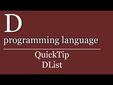 QuickTip #125 - DList | D programming language Tutorial | List Object