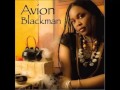 Avion Blackman - Heaven Above Roots