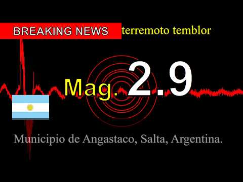 😱🚨Última hora: Un sismo de magnitud 2,9 sacude el municipio de Angastaco, Salta, Argentina.