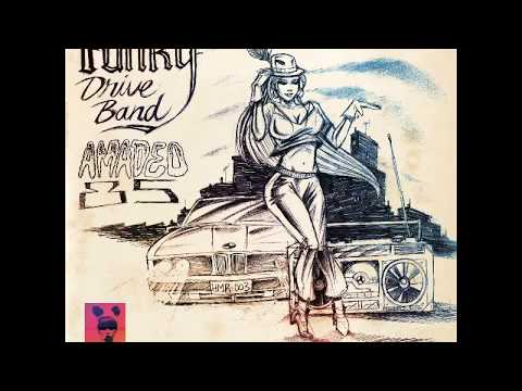 Amadeo 85 ft The Funky Drive Band - Funk Drives Me Cazy