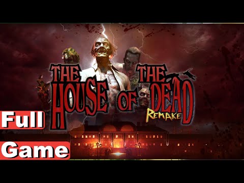 The House of The Dead Remake -Full Game Walkthrough