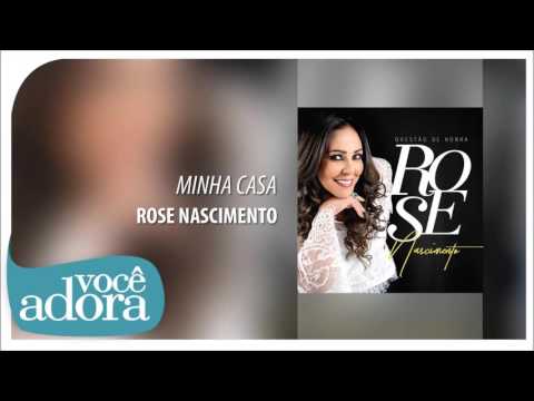 MInha Casa - Rose Nascimento [Álbum Questão de Honra] . #music