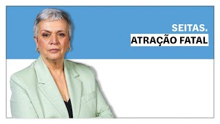 Helena Matos: Seitas. Atração fatal